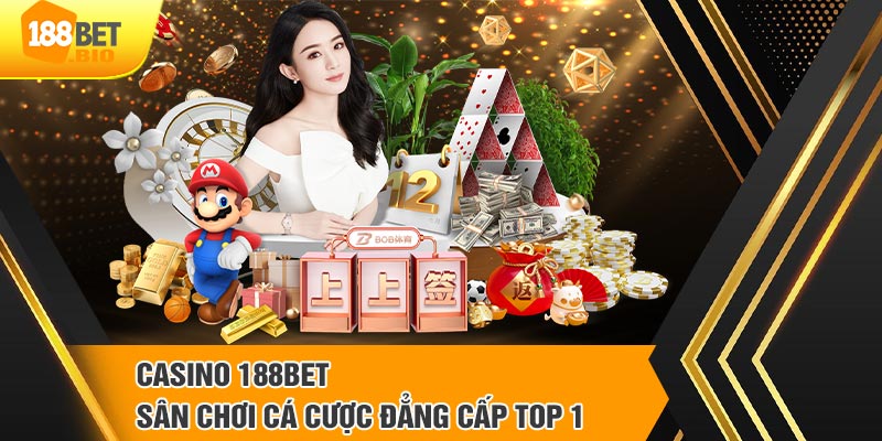 Thông tin tổng quan về casino 188BET